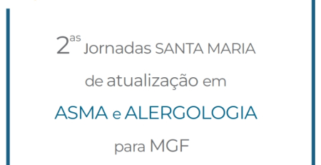 ULS de Santa Maria organiza Jornadas de Atualização em Asma e Alergologia para MGF