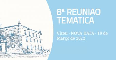 Nova data da 8.ª Reunião Temática da SPAP